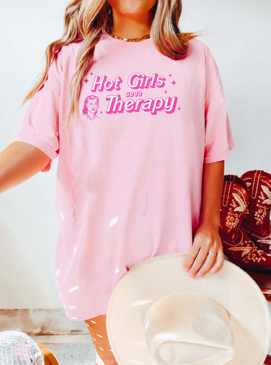 Hot Girls Go To Therapy Tee